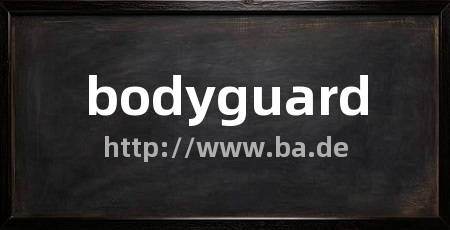 bodyguard